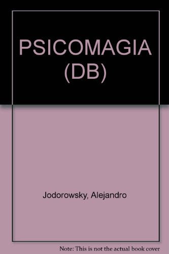 Libro PSICOMAGIA de JODOROWSKY