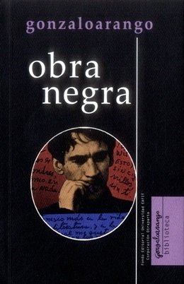 Libro OBRA NEGRA de GONZALO ARANGO