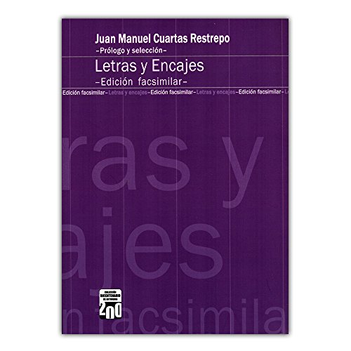 Libro LETRAS Y ENCAJES de JUAN MANUEL CUARTAS