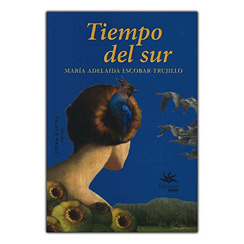 Libro TIEMPO DEL SUR de MARIA DELAIDA ESCOBAR TRUJILLO