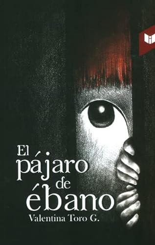 Libro EL PAJARO DE EBANO de VALENTINA TORO G