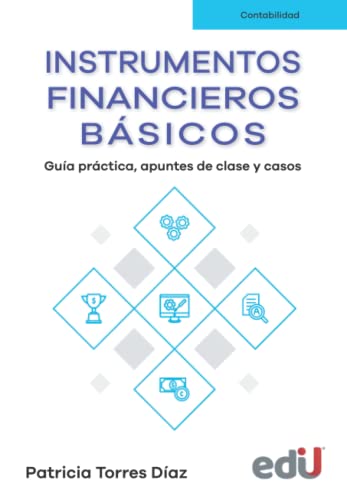 Libro INSTRUMENTOS FINANCIEROS BASICOS de PATRICIA TORRES DIAS