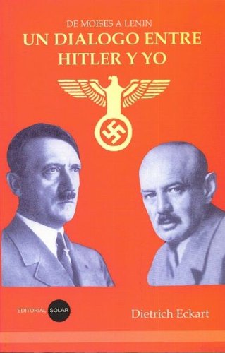 Libro UN DIALOGO ENTRE HITLER Y YO de DIETRICH ECKART