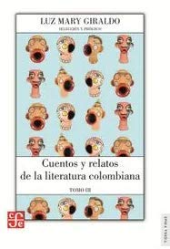 Libro CUENTOS Y RELATOS DE LA LITERATURA COLOMBIANA TOMO III de LUZ MARY GIRALDO