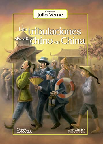 Libro LAS TRIBULACIONES DE UN CHINO EN CHINA T de JULIO VERNE
