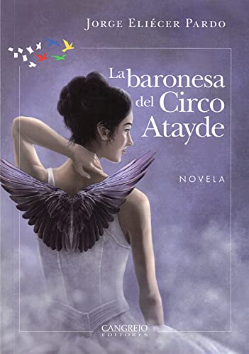 Libro LA BARONESA DEL CIRCO ATAYDE de JORGE ELIECER PARDO