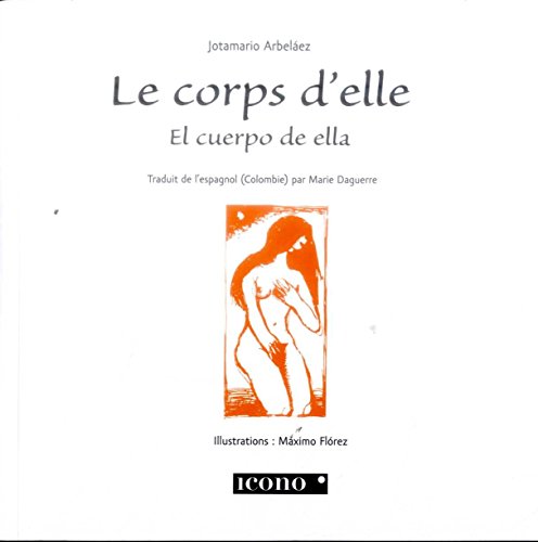 Libro EL CUERPO DE ELLA de JOTAMARIO ARBELAEZ