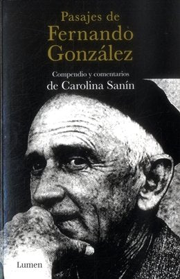 Libro PASAJES DE FERNANDO GONZALEZ de CAROLINA SANIN