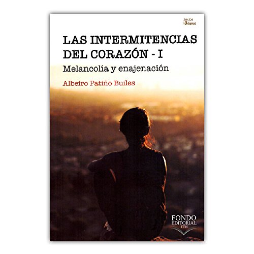Libro LAS INTERMINTENCIAS DEL CORAZON de VARIOS
