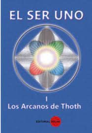Libro EL SER UNO I LOS ARCANOS DE THOTH de VARIOS