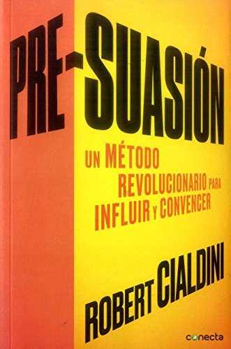 Libro PRE-SUACION de ROBERT CIALDINI
