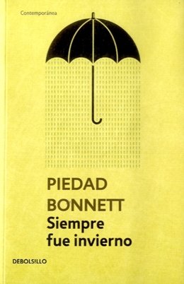 Libro SIEMPRE FUE INVIERNO de PIEDAD BONNETT