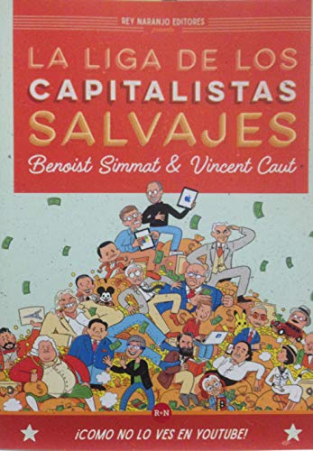 Libro La Liga De Los Capitalistas Salvajes