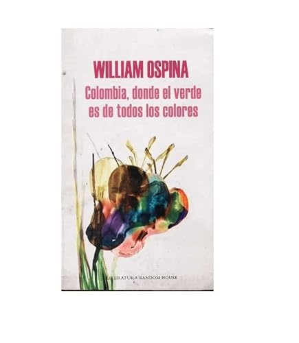 Libro COLOMBIBA DONDE EL VERDE ES DE TODOS LOS de WILLIAM OSPINA