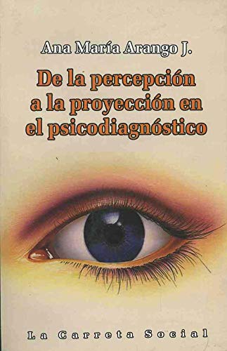 Libro De La Percepcion A La Proyeccion En El