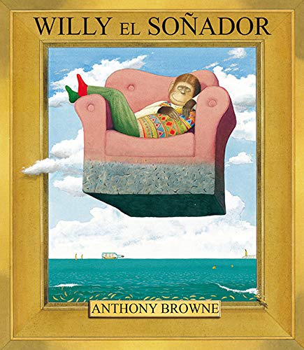 Libro WILLY EL SONADOR de ANTHONY BROWNE
