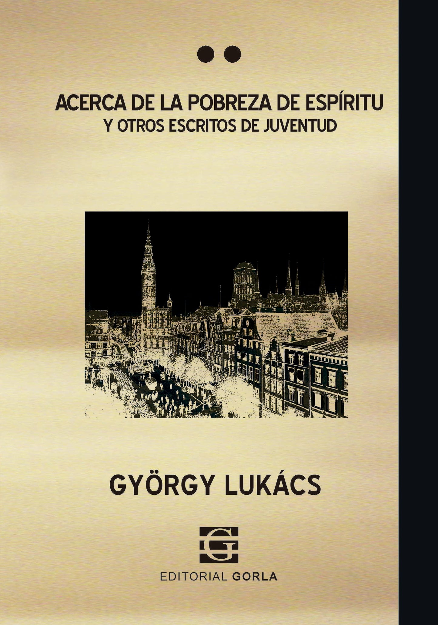 Libro Acerca De La Pobreza De Espiritud Y Otros Escritos De Juventud