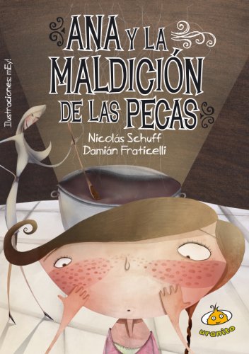 Libro Ana Y La Maldicion De Las Pecas