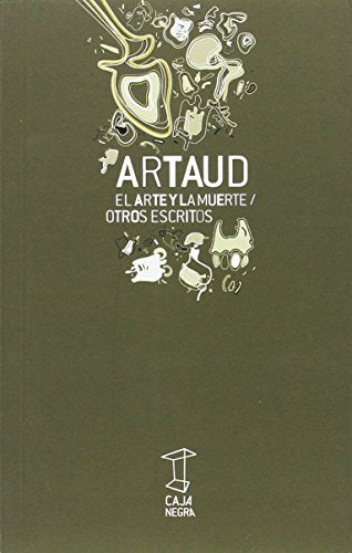 Libro Artaud El Arte Y La Muerte Otros Escrito