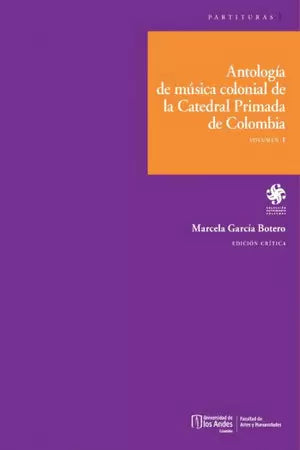 Libro Antologia De Musica Colonial De Catedral Primada De Colombia