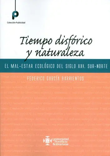 Libro Tiempo Disforico Y Naturaleza