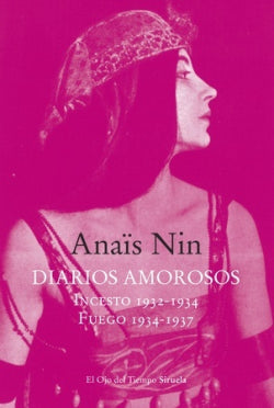 Libro Diarios Amorosos Incesto 1932 1934 Fuego 1934 1937