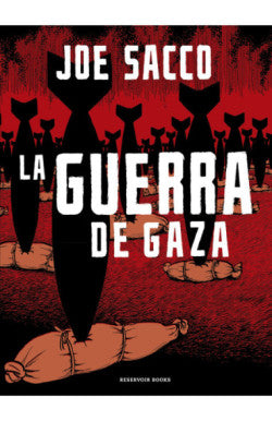 Libro LA GUERRA DE GAZA de JOE SACCO
