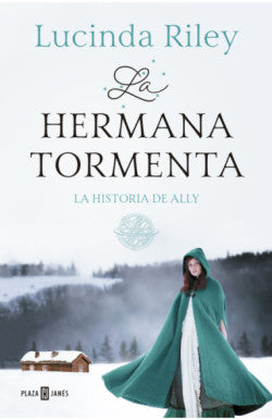 Libro LA HERMANA TORMENTA LA HISTORIA DE ALLY de LUCIANDA RILEY