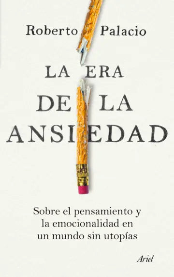 Libro La Era De La Ansiedad