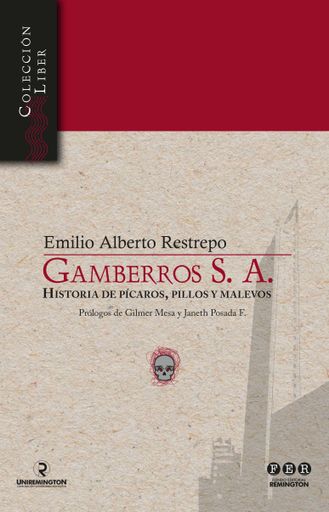 Libro Gamberros Sa Historia De Picaros Pillos Y Malevolos