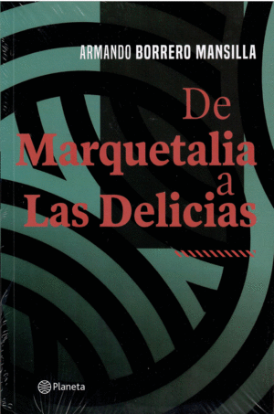 Libro De Marquetalia A Las Delicias