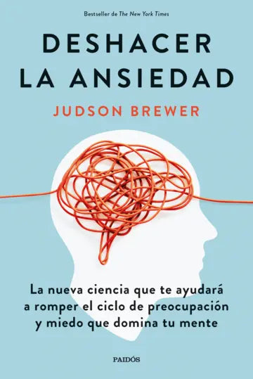 Libro Deshacer La Ansiedad