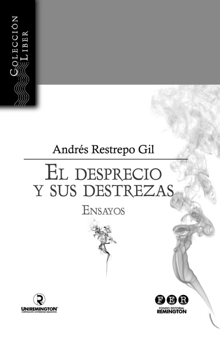 Libro El Desprecio Y Sus Destrezas Ensayos