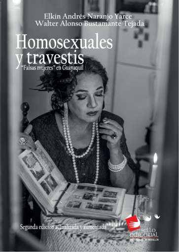 Libro Homosexuales Y Travestis Falsas Mujeres En Guayaquil