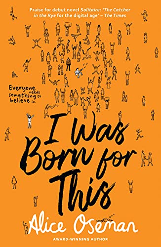 Libro I WAS BORN FOR THIS de ALICE OSEMAN