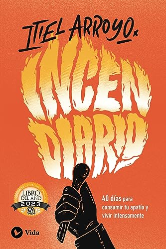 Libro INCENDIARIO de ITIEL ARROYO