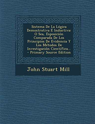 Libro Sistema De La Logica Demostrativa E Indu