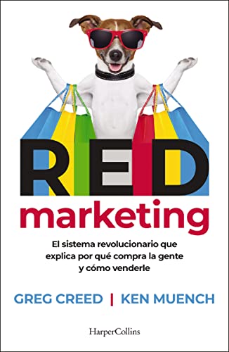 Libro RED MARKETING LOS TRES INGREDIENTES DE LAS MARCAS LIDERES de GREG CREED, KEN MUENCH