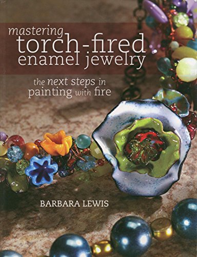 Libro MASTERING TORCH FIRED ENAMEL JEWELRY de BARBARA LEWIS