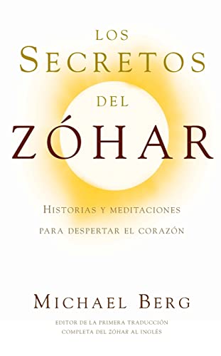 Libro LOS SECRETOS DEL ZOHAR de MICHAEL BERG