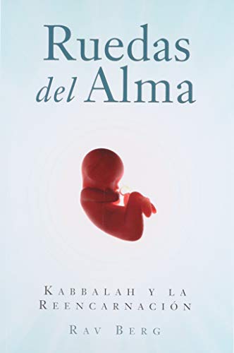 Libro RUEDAS DEL ALMA KABBALAH de RAV BERG
