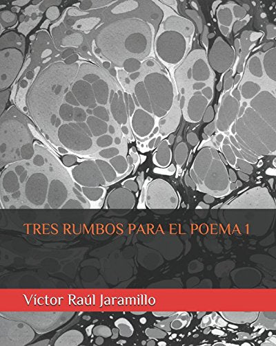 Libro TRES RUMBOS PARA EL POEMA 1 de VICTOR RAUL JARAMILLO