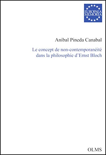 Libro LE CONCEPT DE NON CONTEMPORANEITE DANS LA PHILOSOPHIE de ANIBAL PINEDA CANABAL