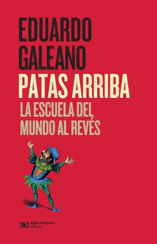 Libro Patas Arriba Escuela Del Mundo Al Reves