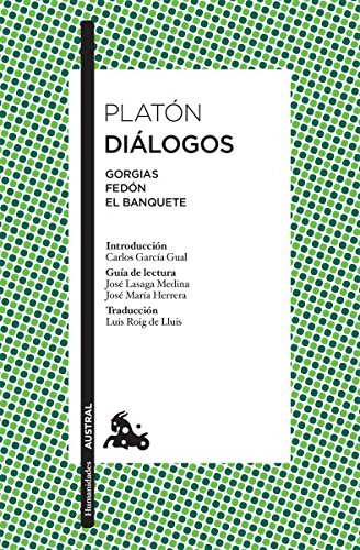 Libro DIALOGOS GORGIAS FEDON EL BANQUETE PLATON de PLATON