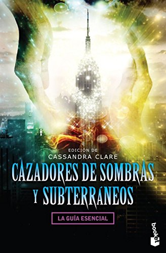 Libro CAZADORES DE SOMBRAS Y SUBTERRANEOS de CASSANDRA CLARE