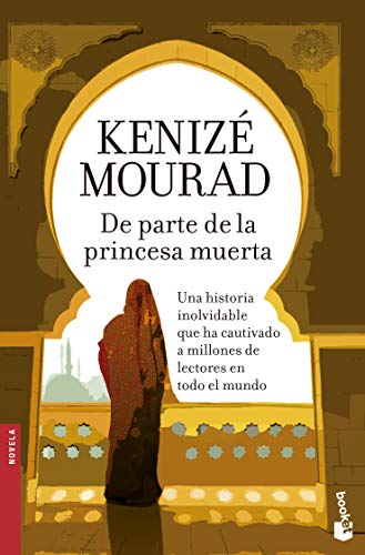 Libro DE PARTE DE LA PRINCESA MUERTA de KENIZE MOURAD