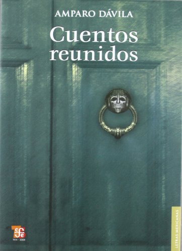 Libro CUENTOS REUNIDOS de AMPARO DAVILA