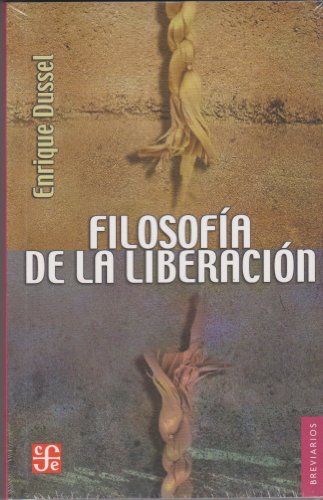 Libro FILOSOFIA DE LA LIBERACION de ENRIQUE DUSSEL