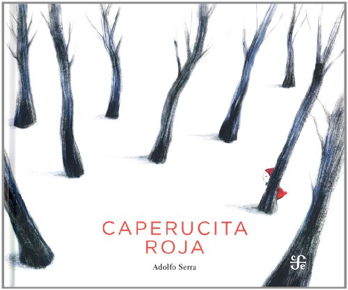 Libro CAPERUCITA ROJA de ADOLFO SERRA